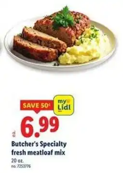 Lidl Butcher's Specialty fresh meatloaf mix offer