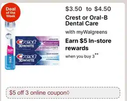 Walgreens Crest or Oral-B Dental Care offer