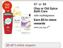 Walgreens Olay or Old Spice Bath Care offer