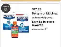 Walgreens Delsym or Mucinex offer