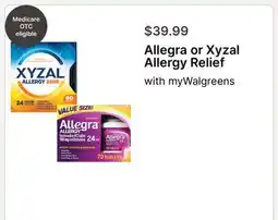 Walgreens Allegra or Xyzal Allergy Relief offer