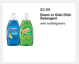 Walgreens Dawn or Gain Dish Detergent offer