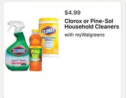 Walgreens Clorox or Pine-Sol Household Cleaners offer