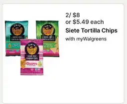 Walgreens Siete Tortilla Chips offer