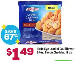Grocery Outlet Birds Eye Loaded Cauliflower Bites, Bacon Cheddar offer