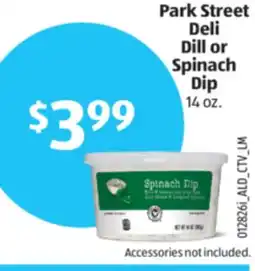 Aldi Park Street Deli Dill or Spinach Dip offer