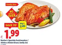 Lidl Butcher's Specialty fresh boneless/skinless chicken breast, family size offer