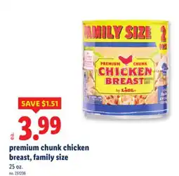 Lidl premium chunk chicken breast, family size offer