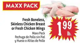 Foodmaxx Fresh Boneless, Skinless Chicken Breast or Fresh Chicken Wings offer