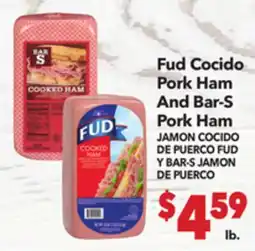 Vallarta Supermarkets Fud Cocido Pork Ham And Bar-S Pork Ham / JAMON COCIDO DE PUERCO FUDY BAR-S JAMON DE PUERCO offer
