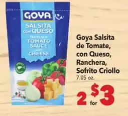Vallarta Supermarkets Goya Salsita de Tomate, con Queso, Ranchera, Sofrito Criollo offer