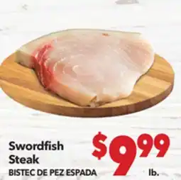 Vallarta Supermarkets Swordfish Steak / BISTEC DE PEZ ESPADA offer