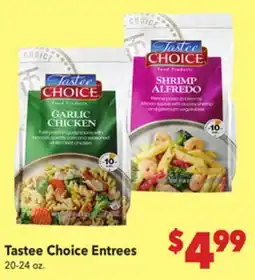 Vallarta Supermarkets Tastee Choice Entrees offer