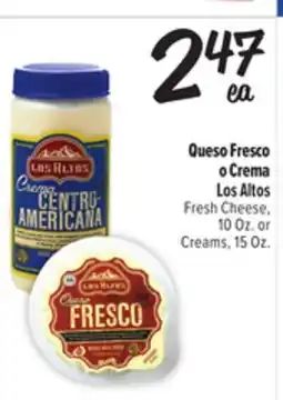 El Super Fresh Los Altos Fresh Cheese, 10 Oz. or Creams 15Oz offer