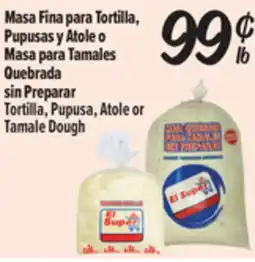 El Super Fresh Tortilla, Pupusa, Atole orTamale Dough offer