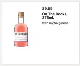 Walgreens On The Rocks, 375ml offer