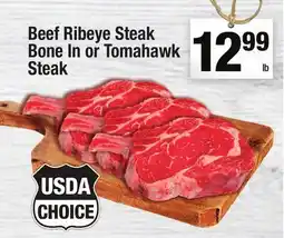 Super King Markets Beef Ribeye Steak Bone In or Tomahawk Steak offer