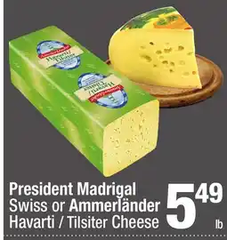 Super King Markets President Madrigal Swiss or Ammerländer Havarti/Tilsiter Cheese offer