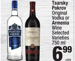 Super King Markets Tsarsky Pokrov Original Vodka or Armenia Wine offer