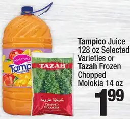 Super King Markets Tampico Juice 128 oz or Tazah Frozen Chopped Molokia 14 oz offer