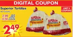 Superior Grocers Superior Tortillas offer