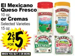 Superior Grocers El Mexicano Queso Fresco 10 oz. or Cremas Selected Varieties 15 oz offer