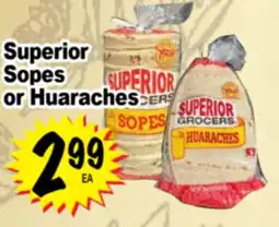 Superior Grocers Superior Sopes or Huaraches offer