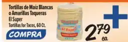 El Super Tortillas for Tacos offer