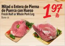 El Super Fresh Half or Whole Pork Leg offer