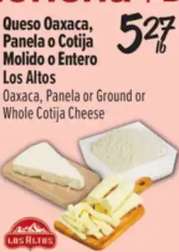 El Super Oaxaca, Panela or Ground or Whole Cotija Cheese offer