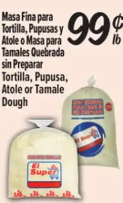 El Super Tortilla, Pupusa, Atole or Tamale Dough offer