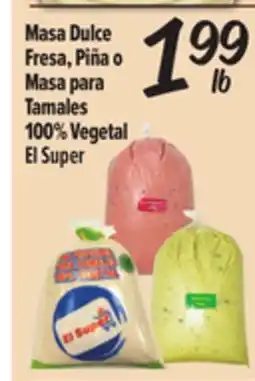 El Super Masa Dulce Fresa, Piña o Masa para Tamales 100% Vegetal offer