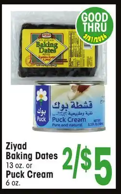 Jewel-Osco Ziyad Baking Dates 13 oz. or Puck Cream 6 oz offer