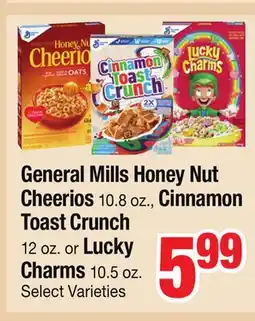 Jewel-Osco General Mills Honey Nut Cheerios 10.8 oz., Cinnamon Toast Crunch 12 oz. or Lucky Charms 10.5 oz offer