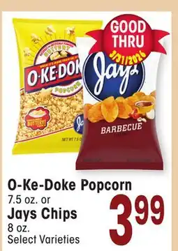 Jewel-Osco O-Ke-Doke Popcorn O-Ke-Doke Popcorn 7.5 oz. or Jays Chips 8 oz offer