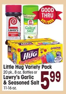 Jewel-Osco Little Hug Variety Pack 20 pk., 8 oz. Bottles or Lawry's Garlic Seasoned Salt & 11-16 oz offer
