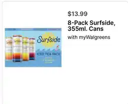 Walgreens 8-Pack Surfside, 355ml. Cans offer
