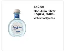 Walgreens Don Julio Silver Tequila, 750ml offer