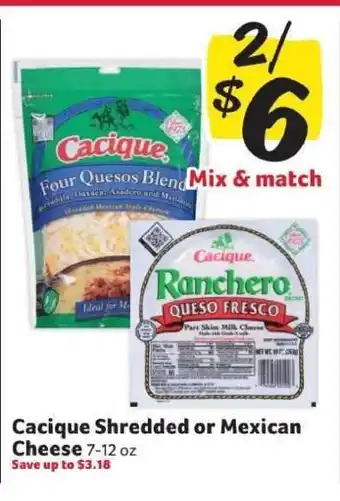 Cacique Shredded or Mexican Cheese