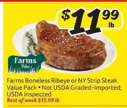 Winn Dixie Farms Boneless Ribeye or NY Strip Steak Value Pack offer