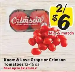 Winn Dixie Know & Love Grape or Crimson Tomatoes offer