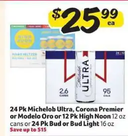 Winn Dixie Michelob Ultra, Corona Premier, Modelo Oro, High Noon, Bud or Bud Light offer