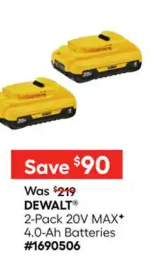 Lowe's 2-Pack 20V MAX♦ 4.0-Ah Batteries offer