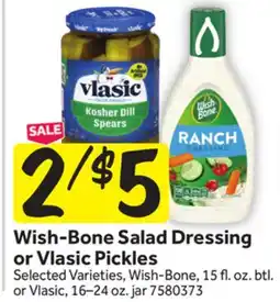 Stop&Shop Wish-Bone Salad Dressing or Vlasic Pickles offer
