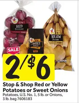 Stop&Shop Stop & Shop Red or Yellow Potatoes or Sweet Onions offer