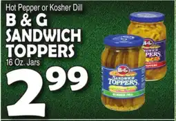 Bravo Supermarkets B & G SANDWICH TOPPERS offer