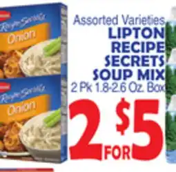 Bravo Supermarkets LIPTON RECIPE SECRETS SOUP MIX offer