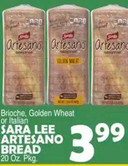 Bravo Supermarkets SARA LEE ARTESANO BREAD offer