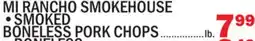 Bravo Supermarkets MI RANCHO SMOKEHOUSE SMOKED BONELESS PORK CHOPS offer