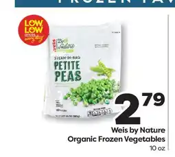 Weis Markets Weis by Nature Organic Frozen Vegetables offer